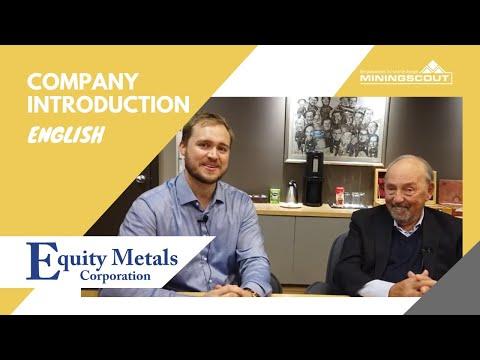 Equity Metals: Interview mit Chairman Lawrence Page und Direktor Robert Mcdonald